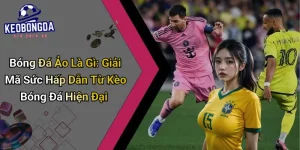 Bóng Đá Ảo Là Gì