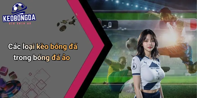 Bóng Đá Ảo Là Gì