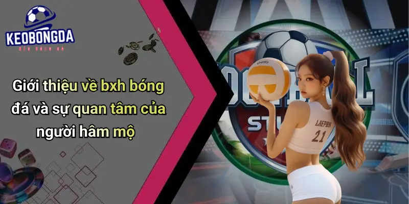 BXH Bóng Đá 1 BXH Bóng Đá