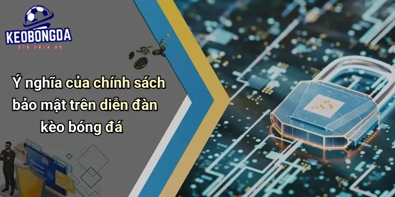 Chính Sách Bảo Mật