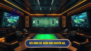 KÈO BÓNG ĐÁ_ Nhận định chuyên gia.
