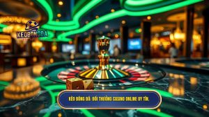 Kèo Bóng Đá_ Đổi thưởng casino online uy tín