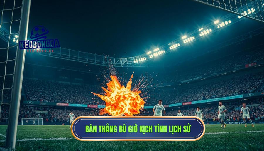 Phân tích khía cạnh chiến thuật trong những phút cuối