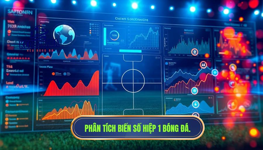 Phân tích đa chiều: Các biến số tác động khi hiệp 1 nóng lên