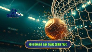Bàn thắng được công nhận chính thức
